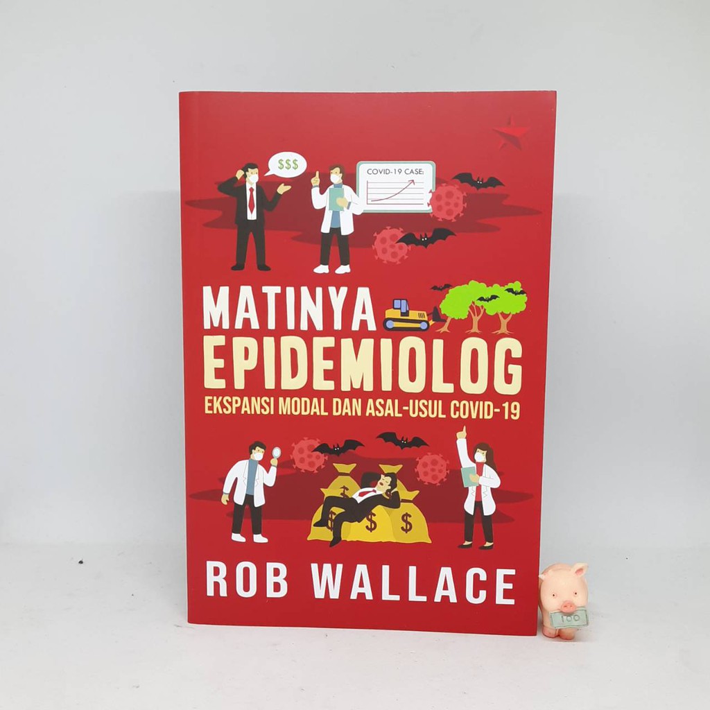 Matinya Epidemolog - Rob Wallace