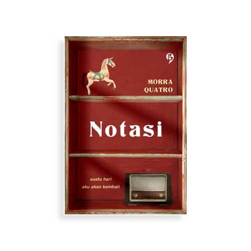 Novel Notasi/Morra Quatro/Gagasmedia Original