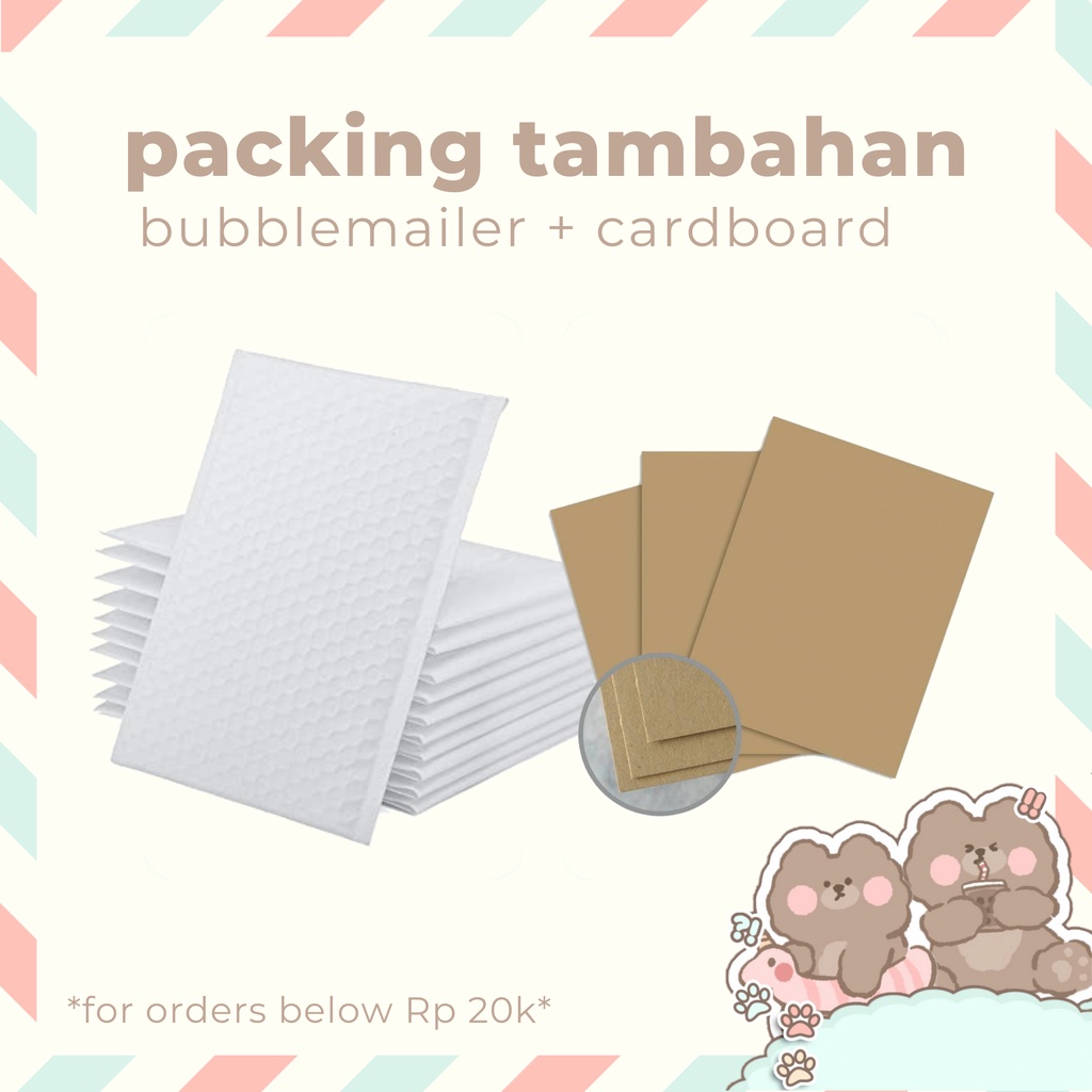 

PACKING TAMBAHAN BUBBLEMAILER + CARDBOARD