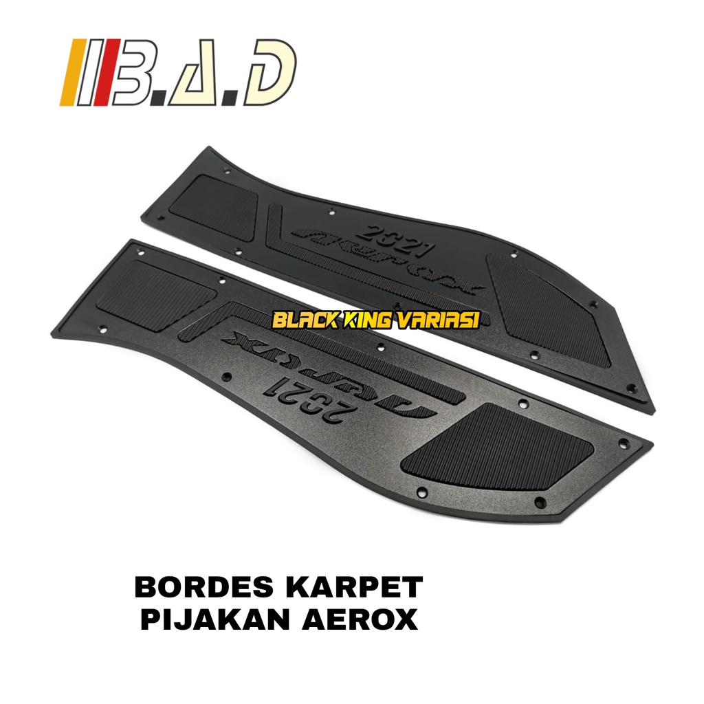 Bordes Karpet Pijakan Aerox 155 Connected 2021 Full Aluminium BAD Original