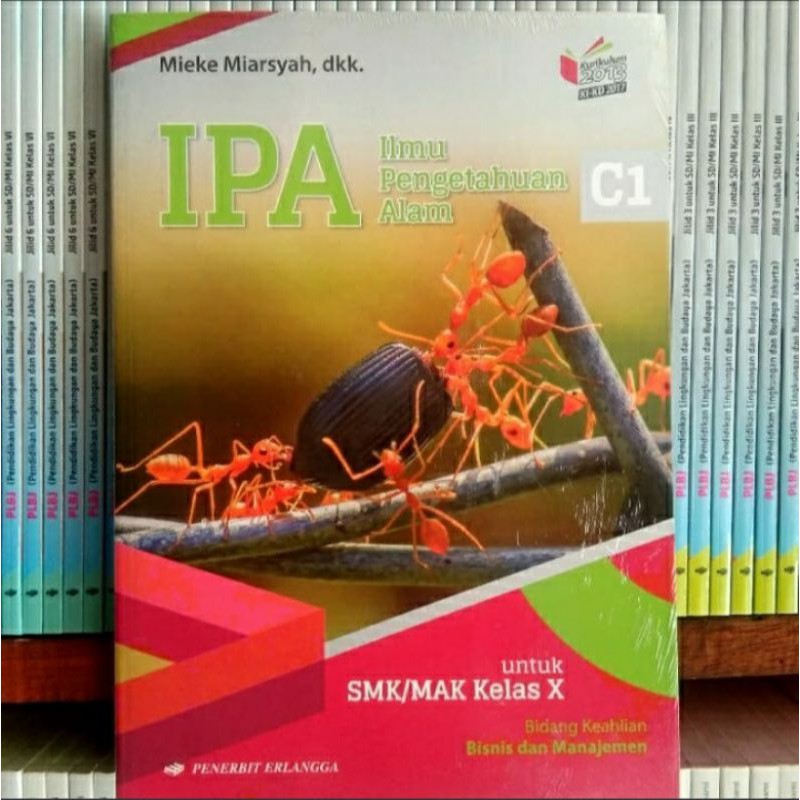 BUKU IPA SMK/MAK jilid C1 kelas 10/X Edisi K13 KI-KD ERLANGGA