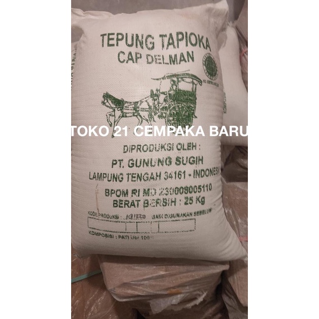 TERLARIS Tepung Tapioka Cap DELMAN 1 KARUNG isi 25 KG | Sagu Delman 25KG Murah