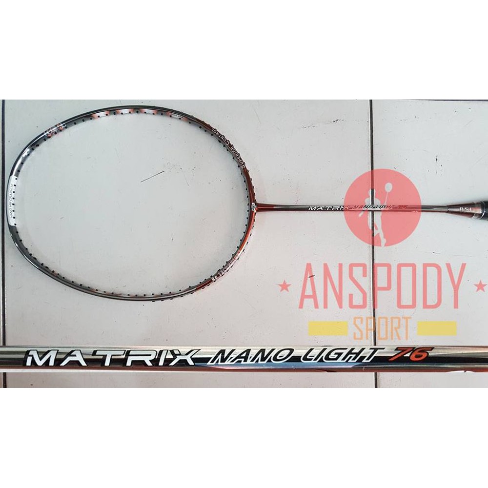 Populer  RAKET RSL MATRIX NANO LIGHT 76 Limited