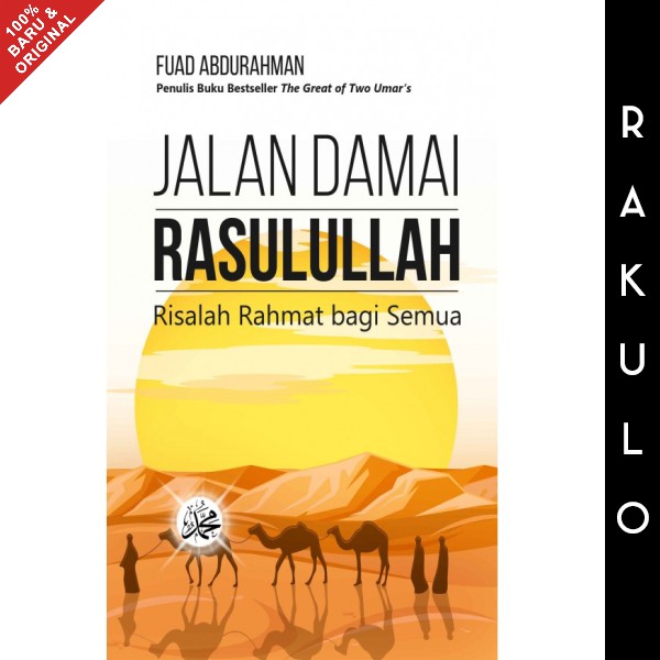 

Buku Jalan Damai Rasulullah - Fuad Abdurahman