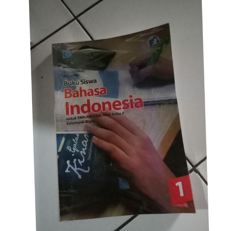 

BUKU BAHASA INDONESIA UTK SMA/SMK/MAK/MA KELAS X KURIKULUM 2013 EDISI REVISI PRELOVED