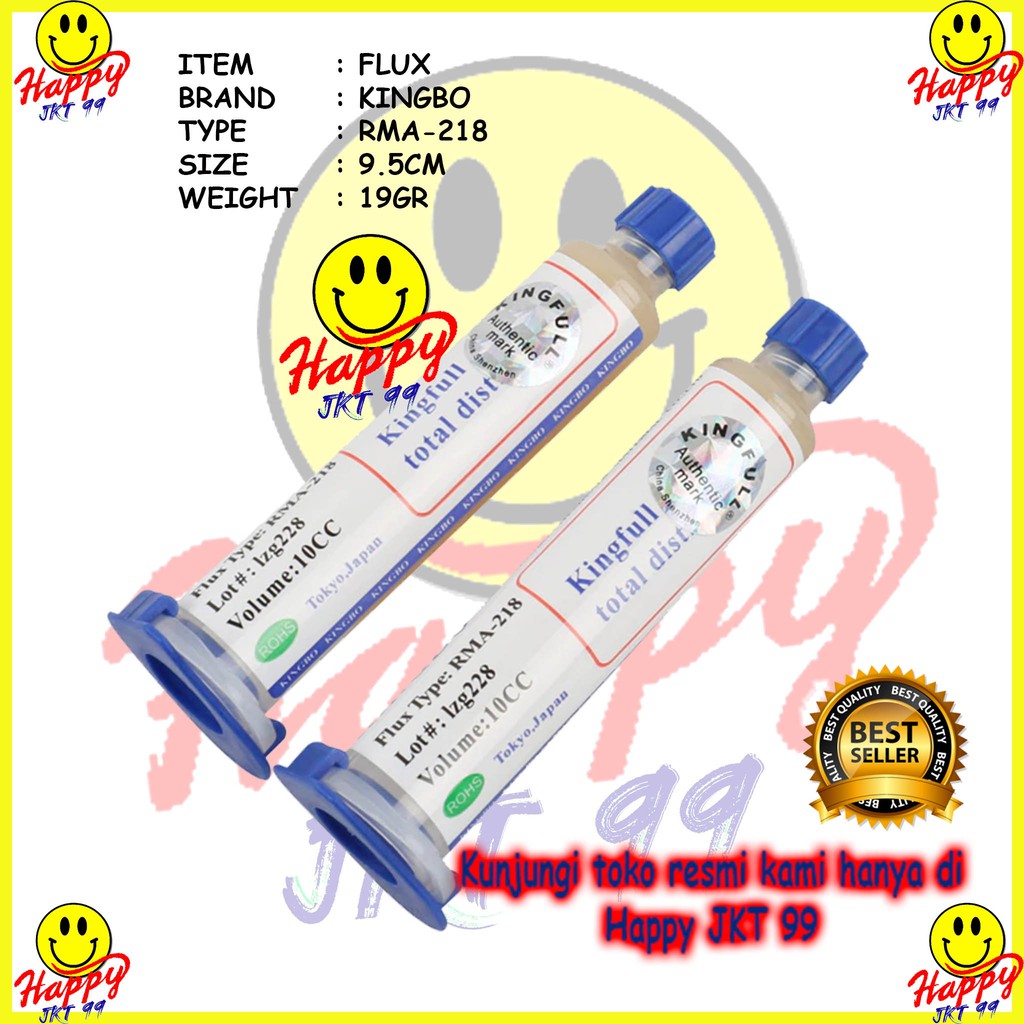 [ HAPPY JKT 99 ] FLUX KINGBO RMA-218 RMA218 RMA 218 10 CC 10CC SUNTIK MINYAK PASTA SOLDER ORIGINAL