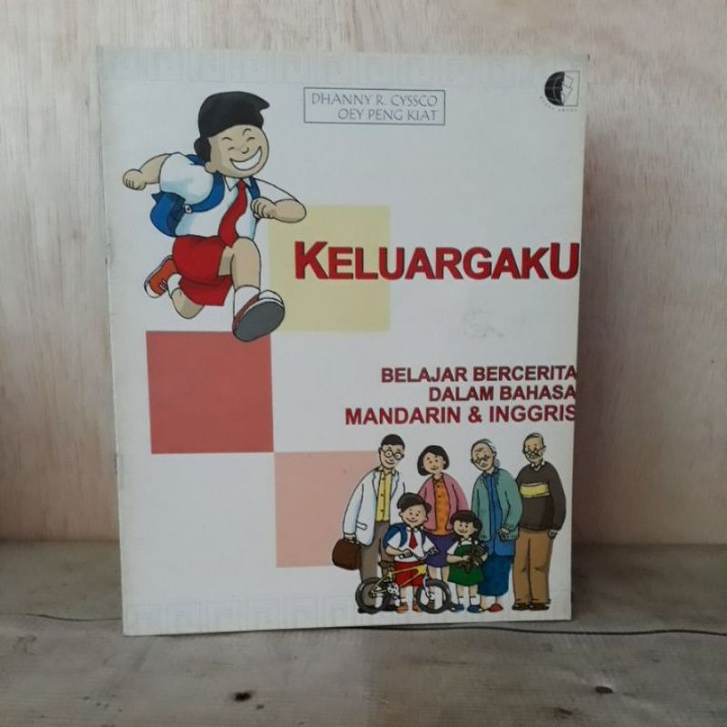 Buku Keterampilan - Keluargaku (Belajar Bercerita dalam Bahasa Mandarin & Inggris)