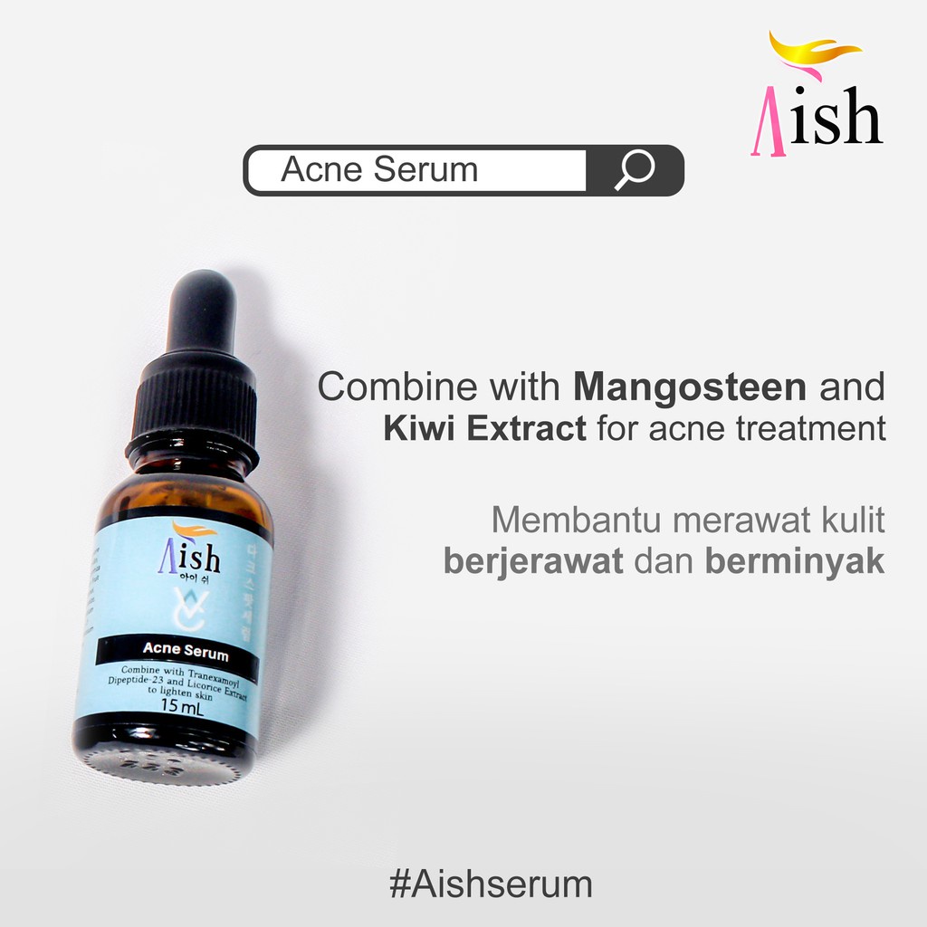 AISH SERUM ACNE / AISH SERUM KOREA / SERUM AIS ORIGINAL / AISH SERUM ORIGINAL / AISH JERAWAT / ACNE SERUM AISH ORI