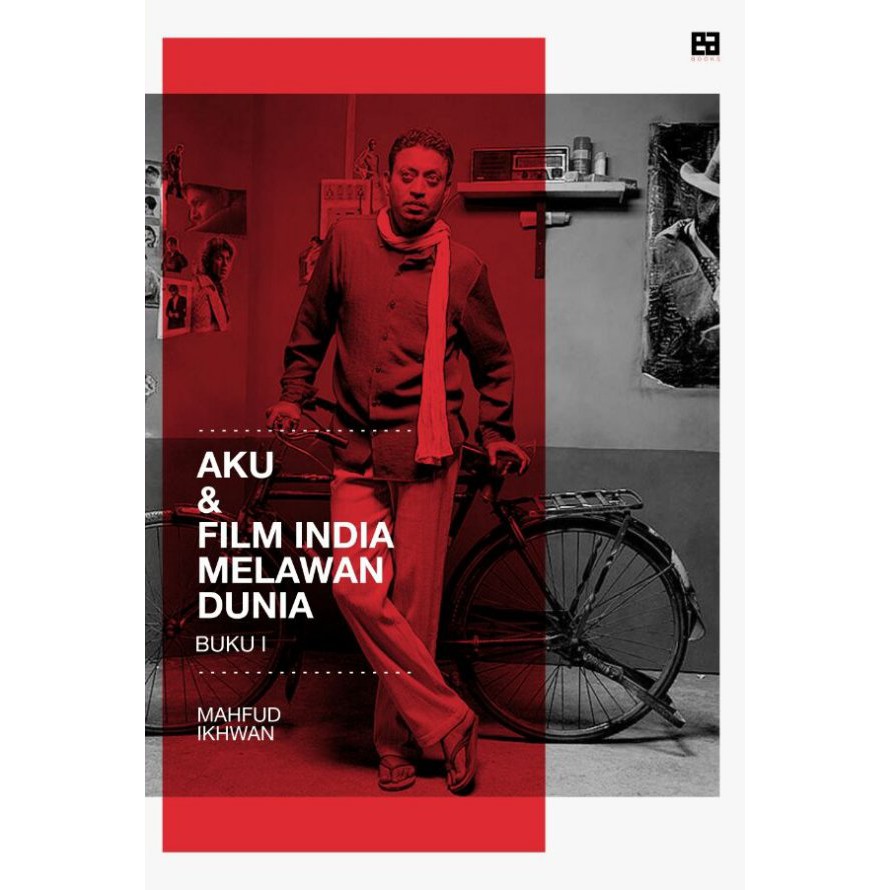 Aku dan Film India Melawan Dunia (Bagian I)
