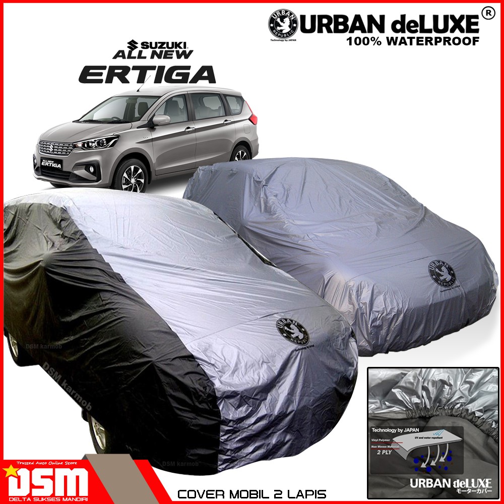 Urban Deluxe Cover Mobil 2 Lapis Suzuki All New Ertiga / 100% Waterproof Dan Anti Gores