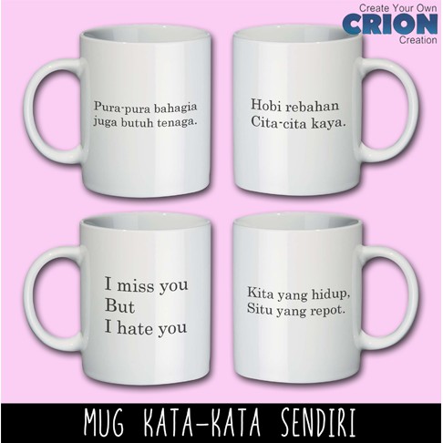 Mug Custom Kata-Kata Sendiri - Bisa Request Quotes - By Crion