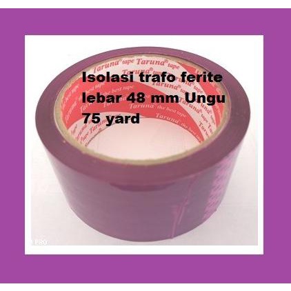 

Isolasi Trafo Ferite Lebar 48 Mm Ungu 75 Yard Nivic00 Ayo Beli