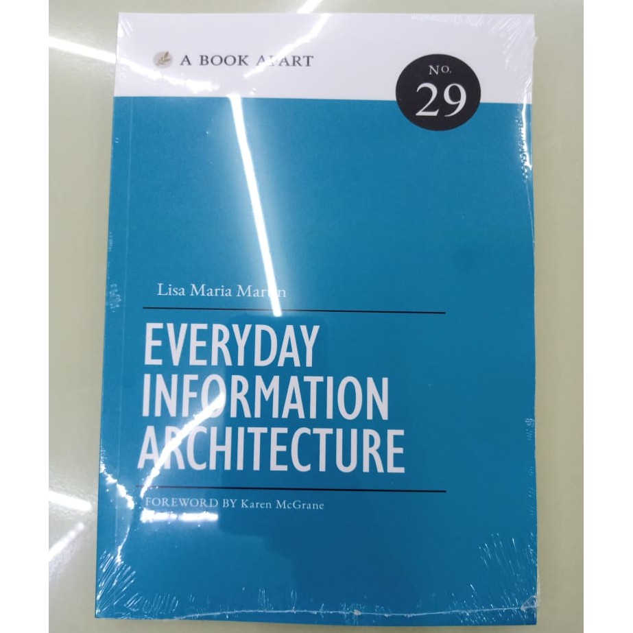 Everyday Information Architecture by Lisa Maria Martin (Paperback / Computer)