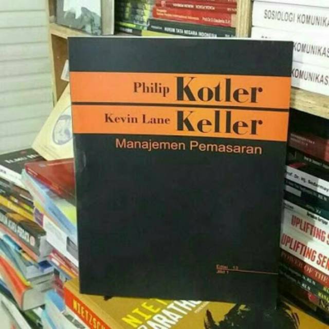 Download buku manajemen pemasaran philip kotler edisi 13 bahasa indonesia