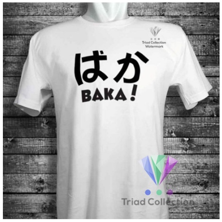 KAOS ANIME BAKA T-SHIRT UNISEX