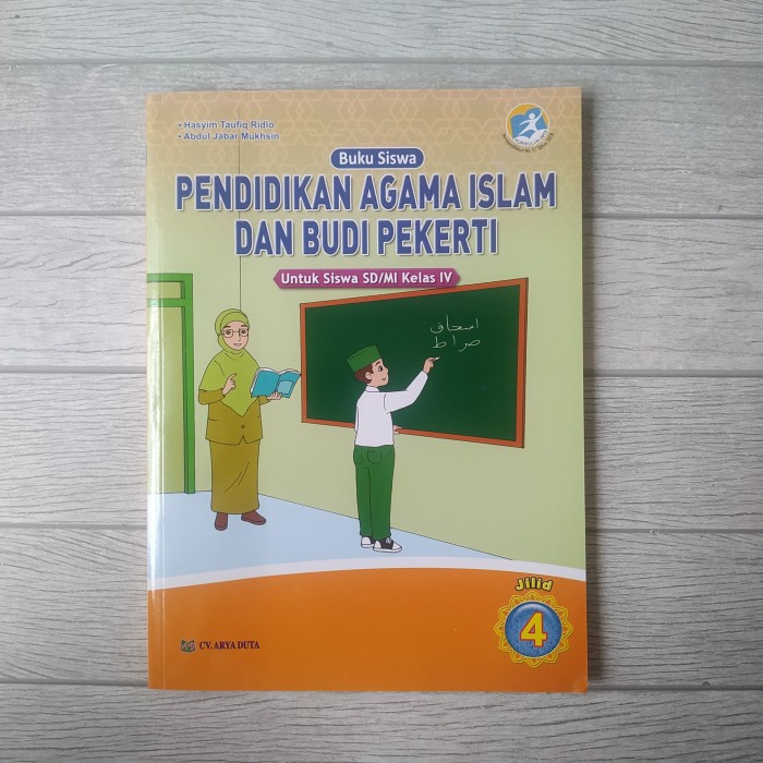 AGAMA ISLAM DAN BUDI PEKERTI SD KELAS 4 - CV ARYA DUTA (BUKU PENDAMPING SISWA K13)-1