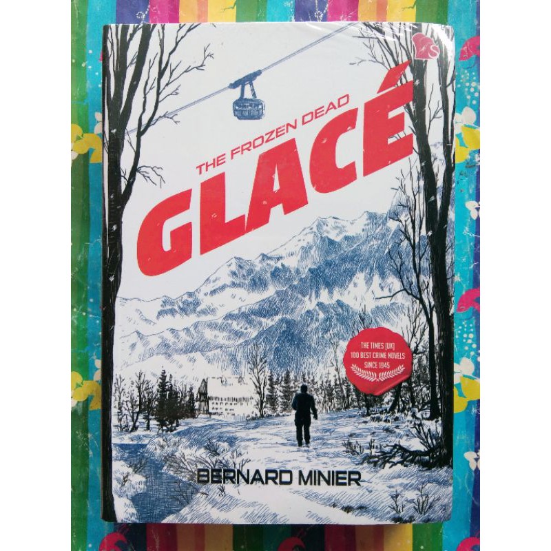 Buku Bacaan Novel Misteri The Frozen Dead Glace by Bernard Minier