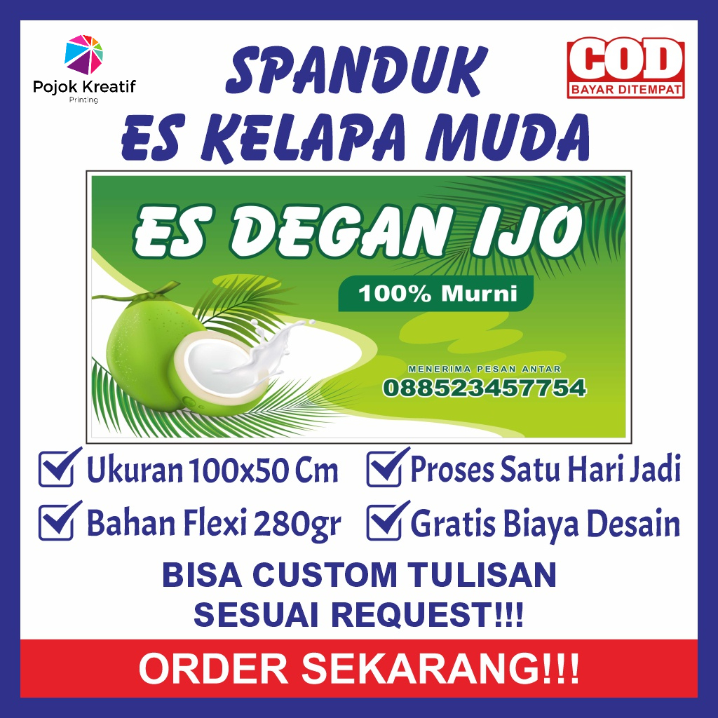 Spanduk Sepanduk Banner Baner Bener Backdrop Plang Promosi Usaha Jual Jualan Es Kelapa Muda Degan Ij