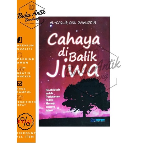 

Cahaya Di Balik Jiwa Al Faruq Ibnu Zainuddin