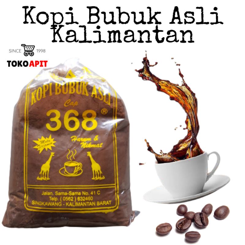 

KOPI BUBUK ROBUSTA KALIMANTAN ASLI ISI 1 KG / KOPI BUBUK ASLI CAP 368 KHAS KALIMANTAN