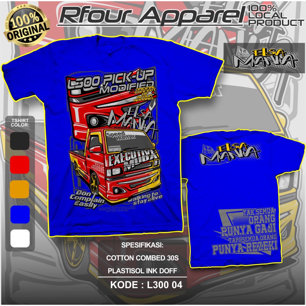 BAJU KAOS PICK UP L300 MANIA KAOS ELSA MANIA INDONESIA KAOS ELSAPEK KAOS DISTRO SABLON PLASTISOL