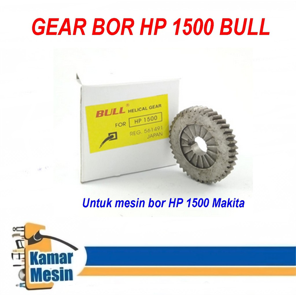 Gear Bor Makita HP1500 Bull Gigi Bor Makita HP1500 Bull Gear Bor HP1500 Bull