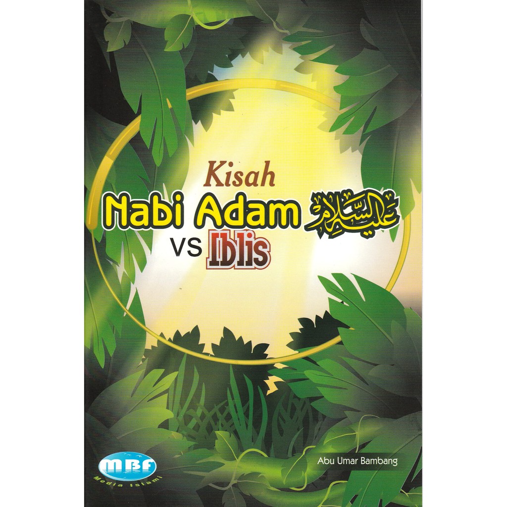Pelajaran Yang Dapat Diambil Dari Kisah Nabi Adam - Cara Mengajarku