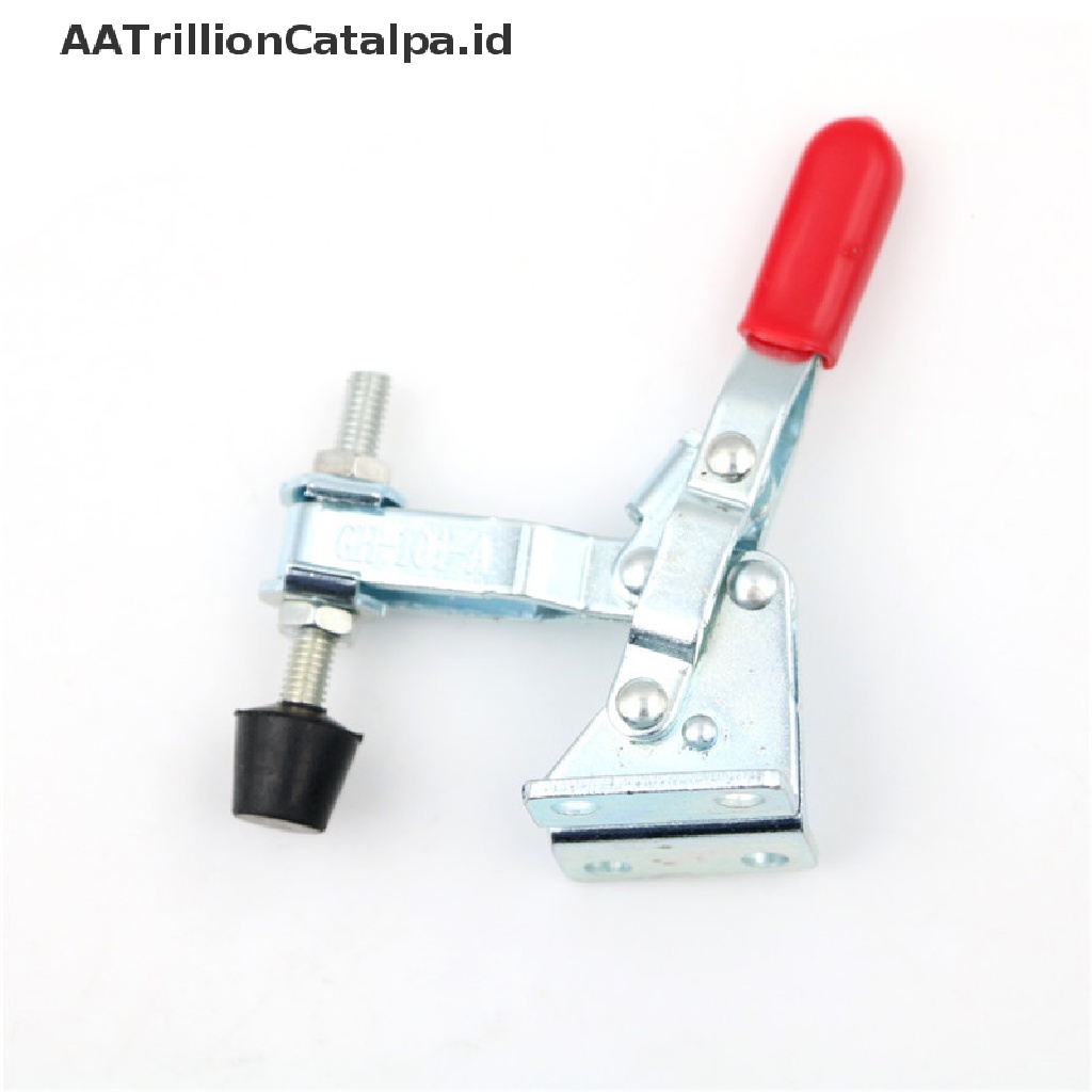 (AATrillionCatalpa) Gh-101a 50Kg Toggle Clamp Vertikal Quick Release