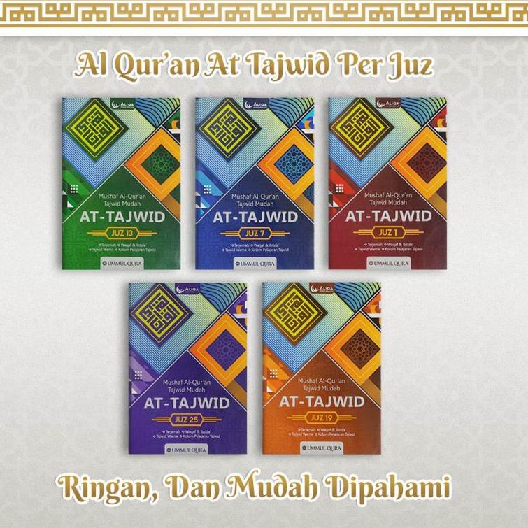 Best AL QUR'AN AT-TAJWID PER JUZ By ALIQA Sponsor Ustadz Hanan Attaki, Lc. SEJ
