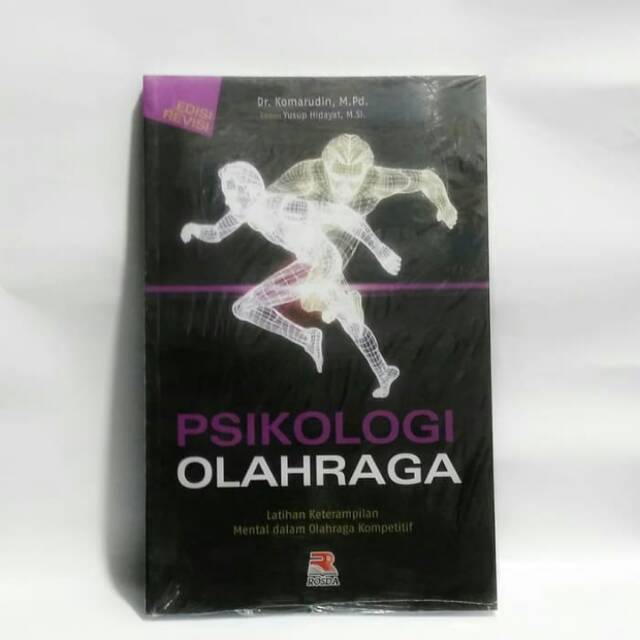 

BUKU PSIKOLOGI OLAHRAGA, Komarudin, Dr., M.Pd.