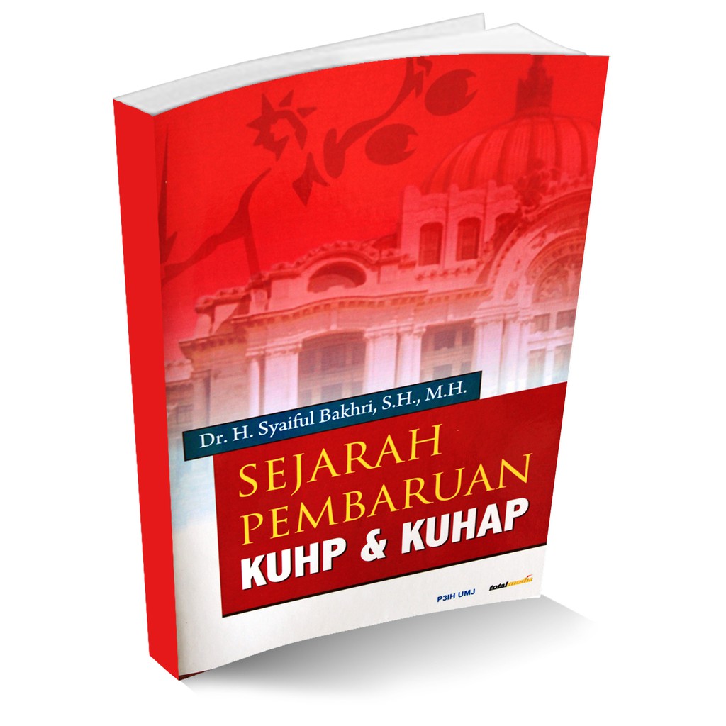 Buku Sejarah Pembaruan KUHP & KUHAP