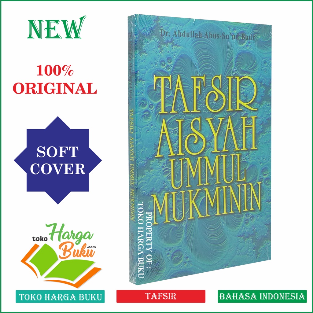 Tafsir Aisyah Ummul Mukminin - Penerbit Darul Falah