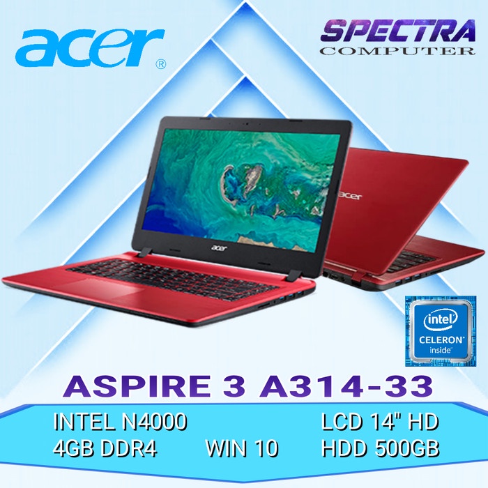 Acer Aspire 3 A314-33 - Intel N4000 - RAM 4GB - 500GB HDD - Windows10