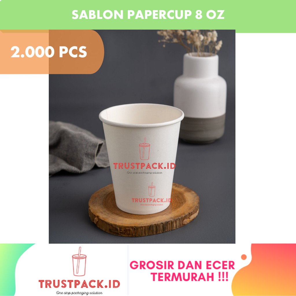 SABLON PAPER CUP 8 OZ - 2000 PCS