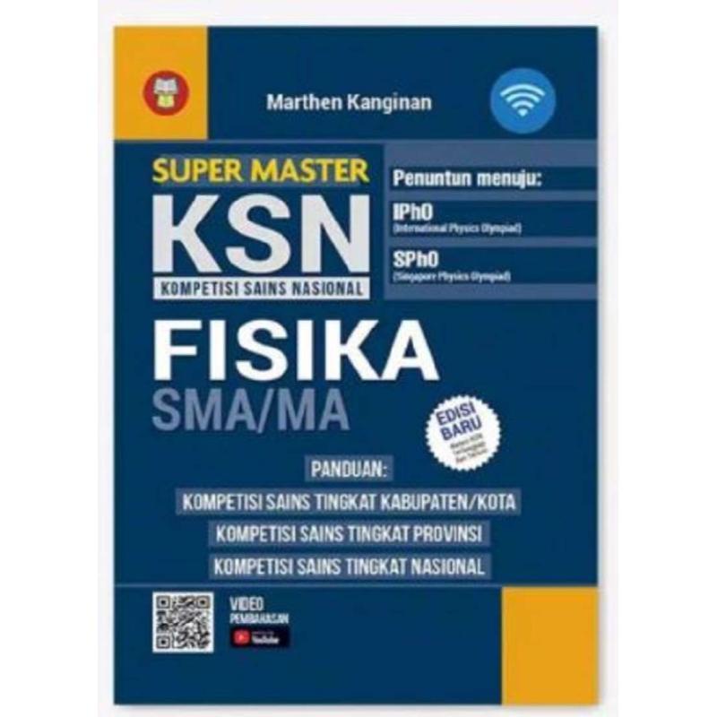 Super Master KSN Kimia, Biologi, Fisika & Matematika SMA-Fisika SMA