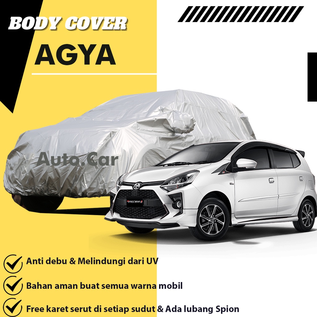 Cover Mobil agya Sarung Mobil agya/agya trd/ayla/brio/yaris/jazz lama/jazz/rocky/raize/picanto/march/brio satya/sarung mobil ayla/yaris lama/yaris bakpao/jazz idsi/jazz ge8/jazz gk5