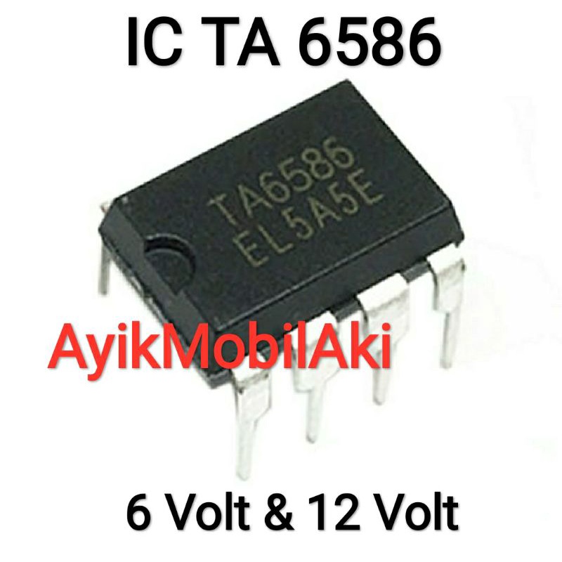 ORI IC TA 6586 6 Volt & 12 Volt Original Untuk IC Kemudi Belok Kanan Kiri Receiver Mobil Aki, Jeep A