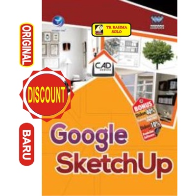Google SketchUp - Wahana Komputer - Andi - 2015