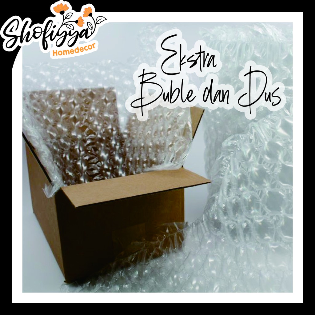 

Ekstra Bubble Wrap dan Dus