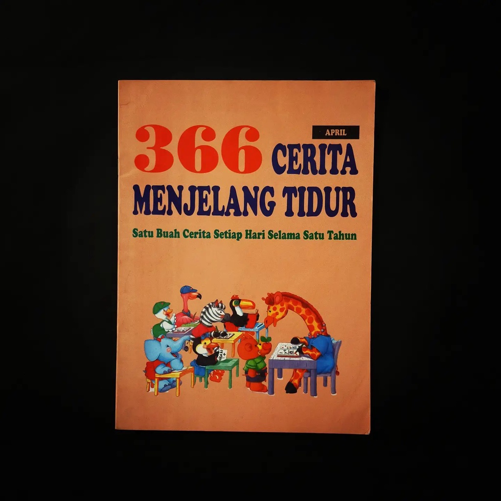 Buku Anak Langka 366 Cerita Menjelang Tidur April