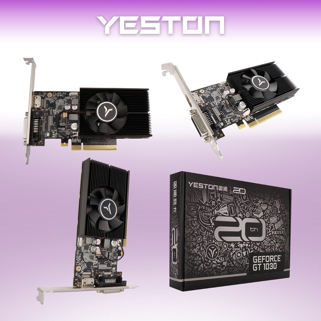 VGA YESTON GT 1030 LP 4GB DDR4 64Bit REAL CAPACITY