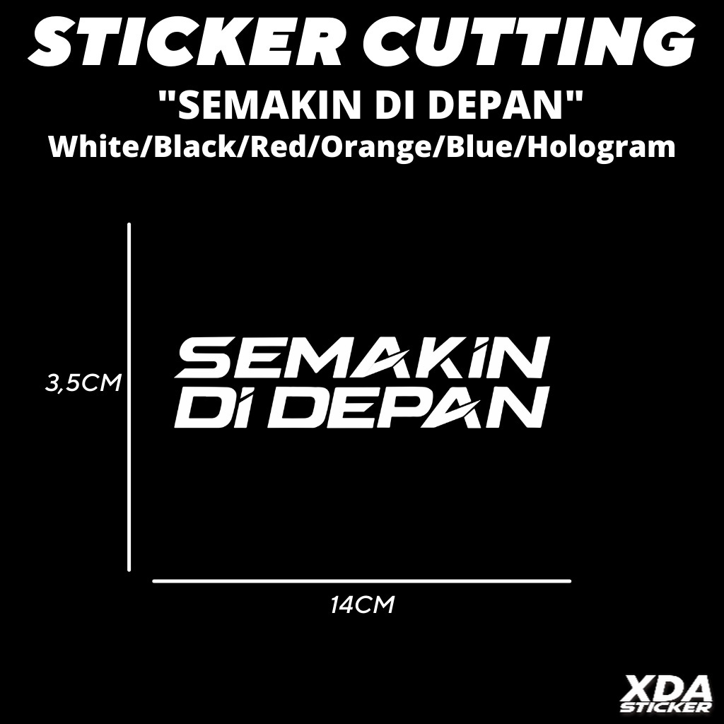 

STIKER/STICKER CUTTING SEMAKIN DI DEPAN