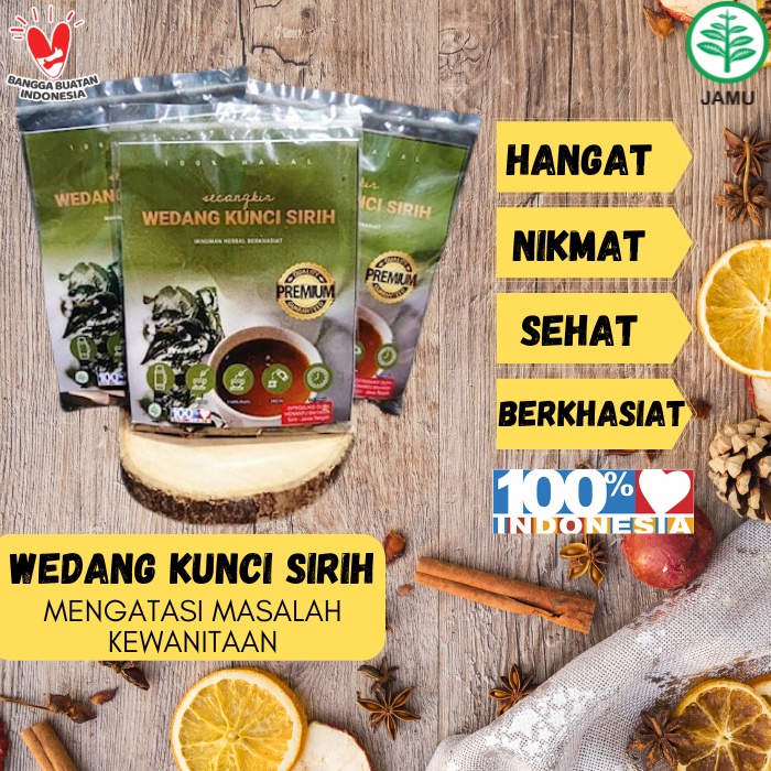 

WEDANG KUNCI SIRIH / TEH KUNCI SIRIH - MENGATASI MASALAH KEWANITAAN