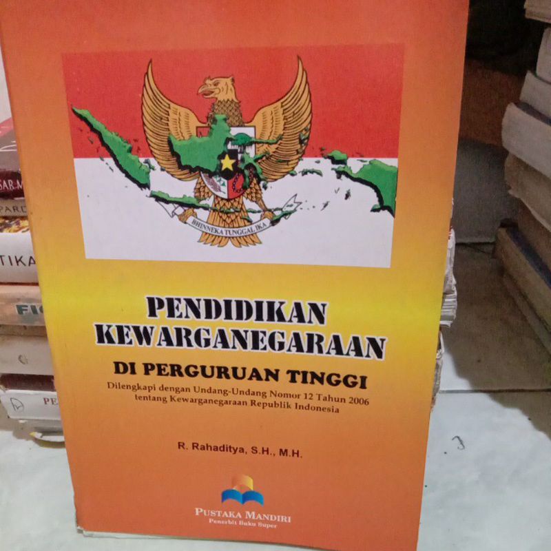 

PENDIDIKAN KEWARGANEGARAAN Di perguruan tinggi by rahaditya