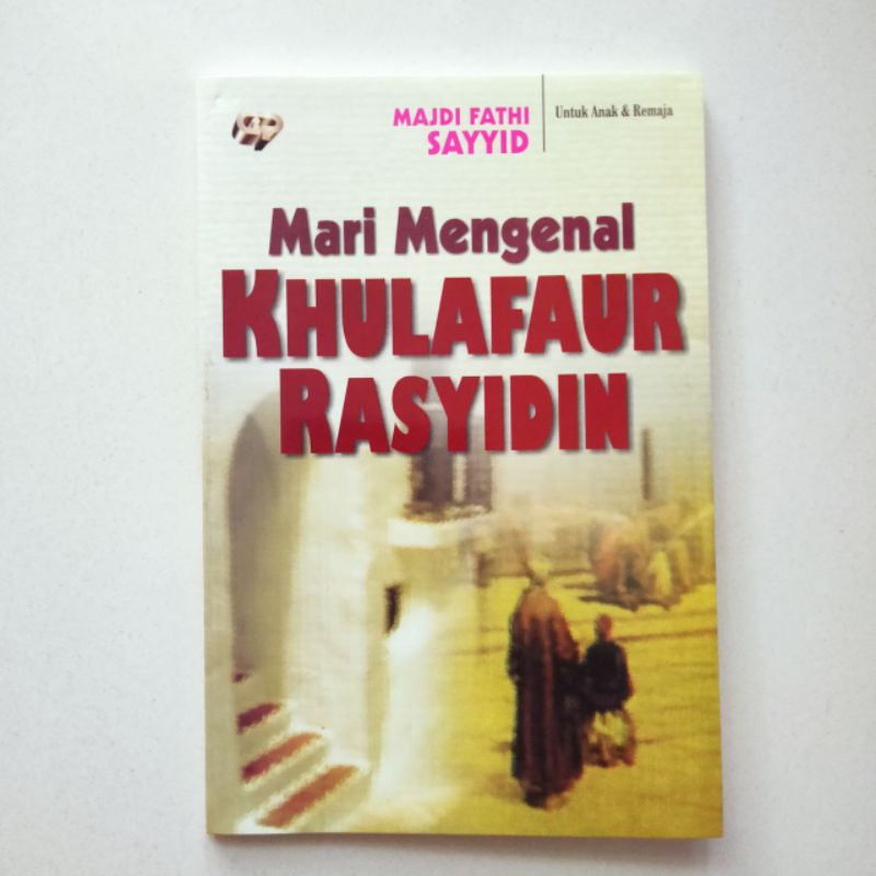 Jual Mari Mengenal Khulafaur Rasyidin | Shopee Indonesia