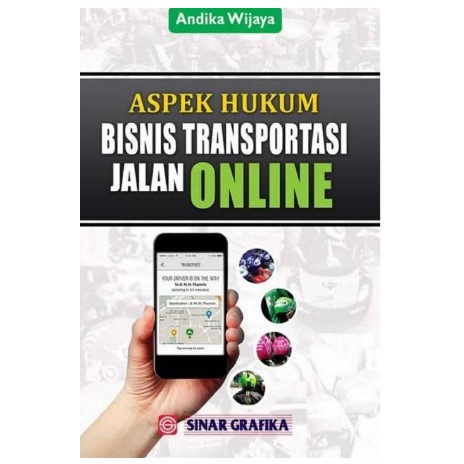 

Aspek Hukum Bisnis Transportasi Jalan Online - Andika Wijaya #SG