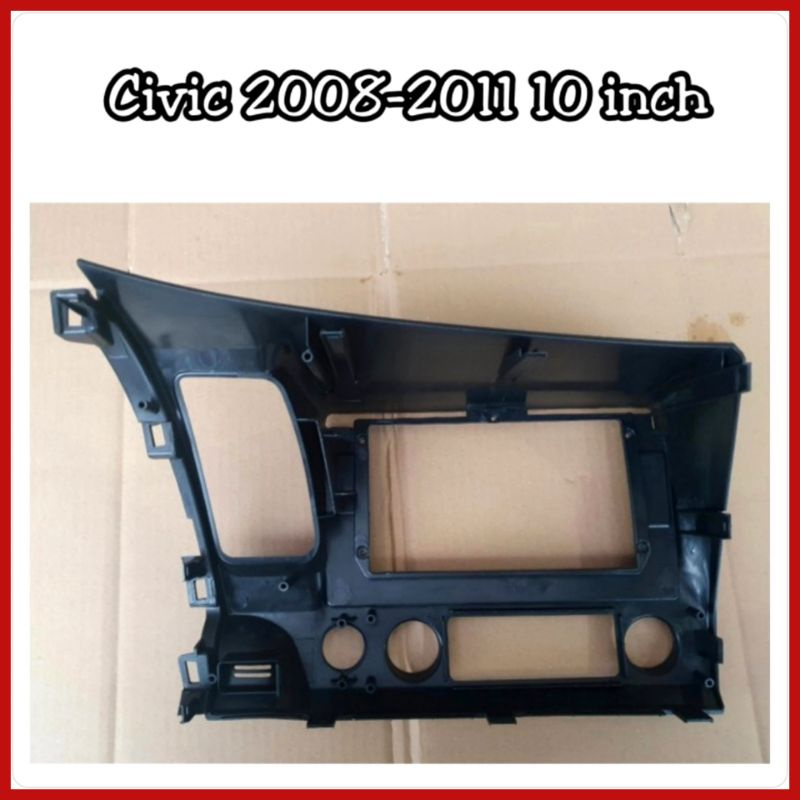 Frame Head Unit Civic 2008-2011 Layar 10 inch