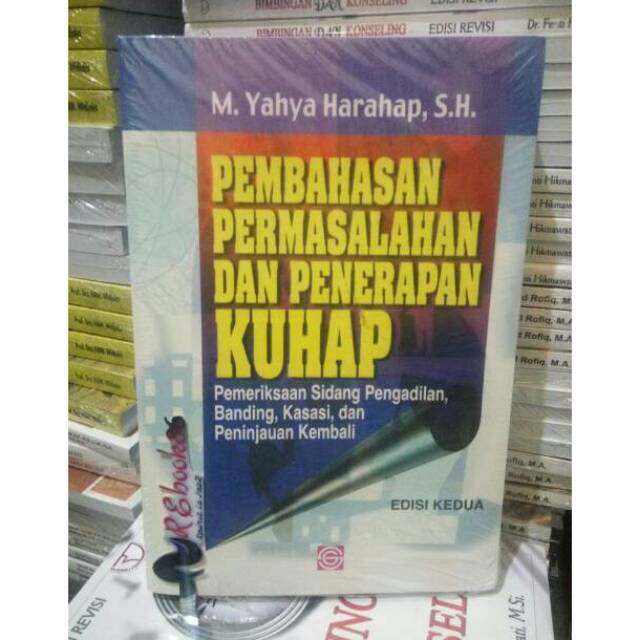 Pembahasan Permasalahan dan Penerapan KUHAP ( Pemeriksaan Sidang Pengadilan ) Edisi Kedua - M. Yahya Harahap #SG-3