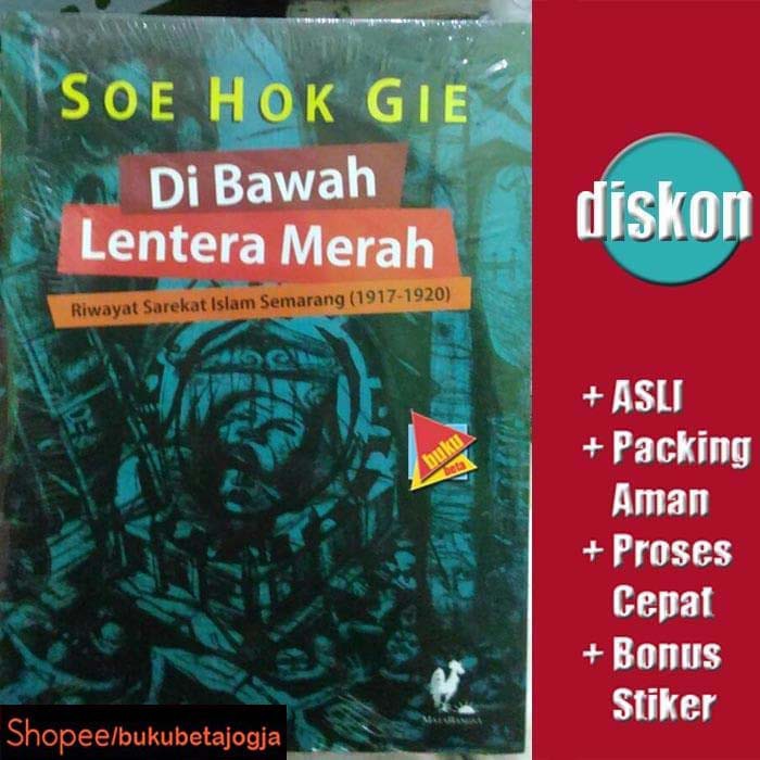 Di Bawah Lentera Merah - Soe Hok Gie