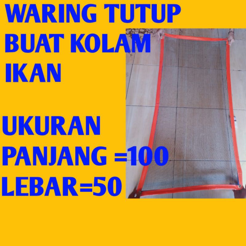 TERPALkolam ikan waring buat tutup kolam ikan ukuran panjang 100 lebar 50